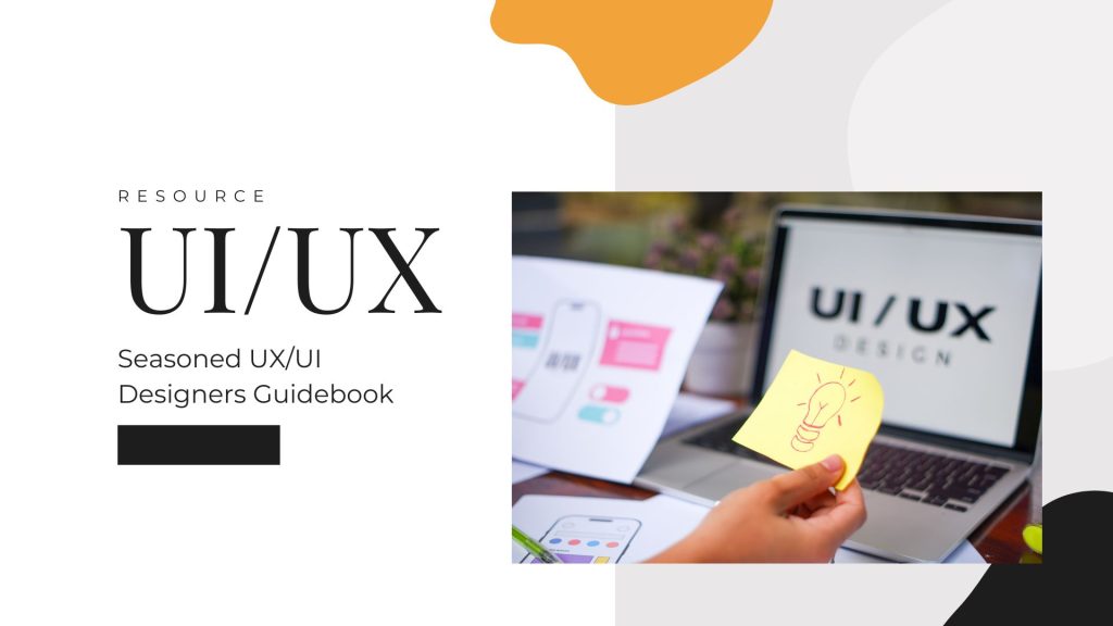 UX/UI Designers Guidebook